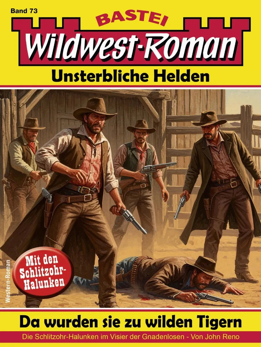 Cover: Wildwest-Roman - Unsterbliche Helden 73 (E-Book) von John Reno