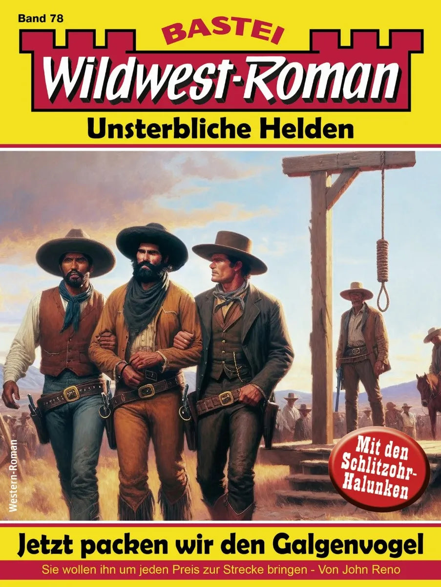 Cover: Wildwest-Roman - Unsterbliche Helden 78 (E-Book) von John Reno