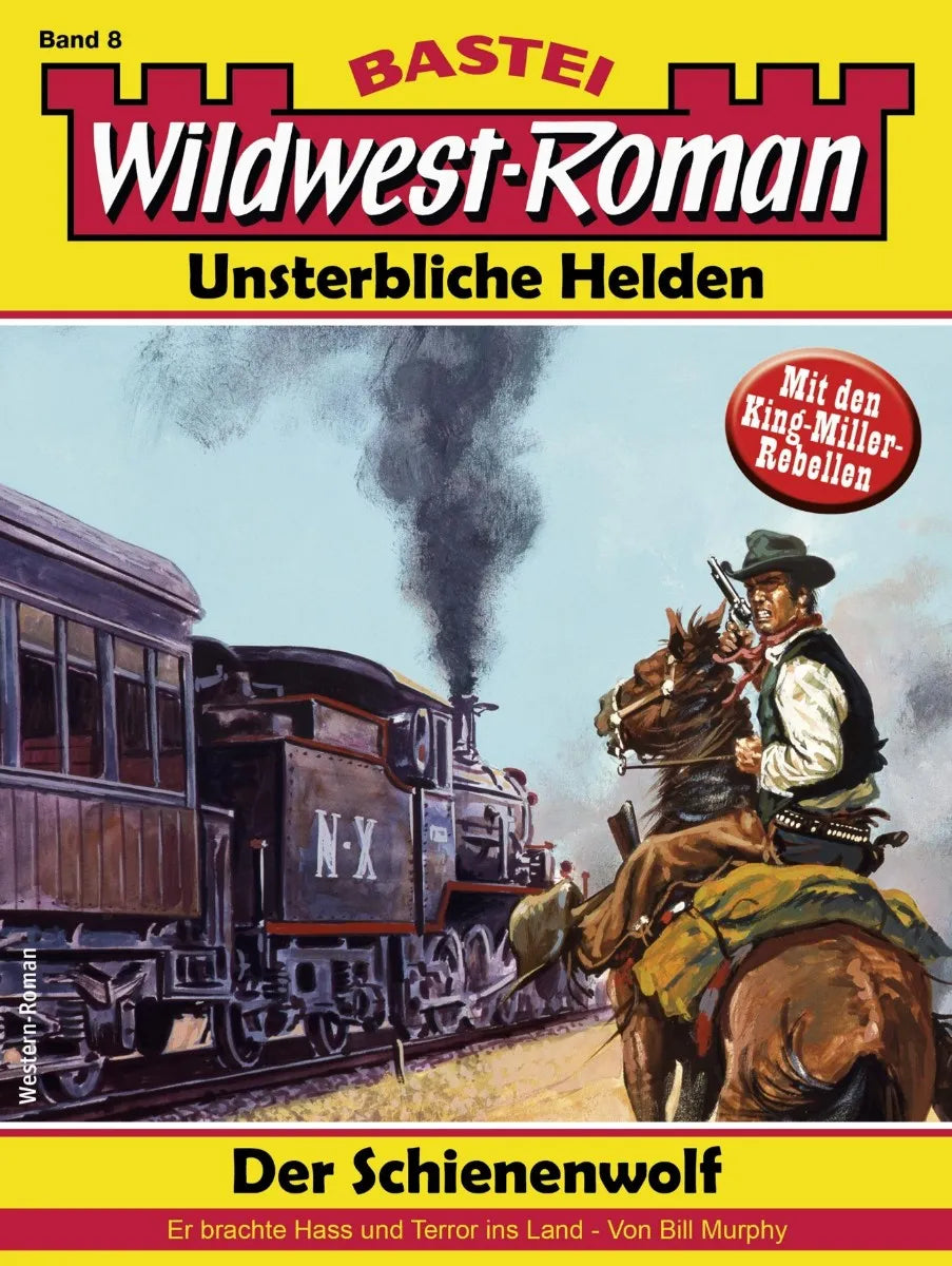Cover: Wildwest-Roman - Unsterbliche Helden 8 (E-Book) von Bill Murphy