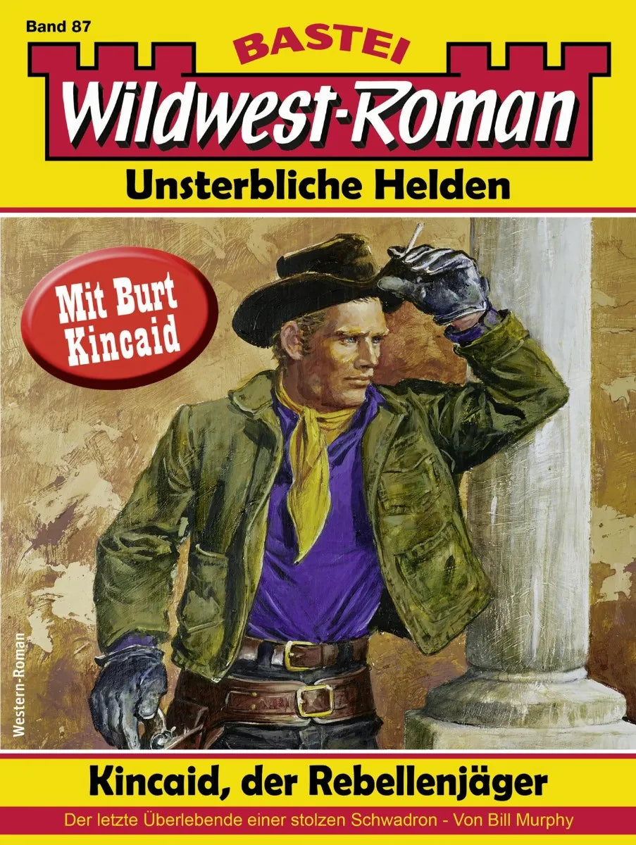 Cover: Wildwest-Roman - Unsterbliche Helden 87 (E-Book) von Bill Murphy