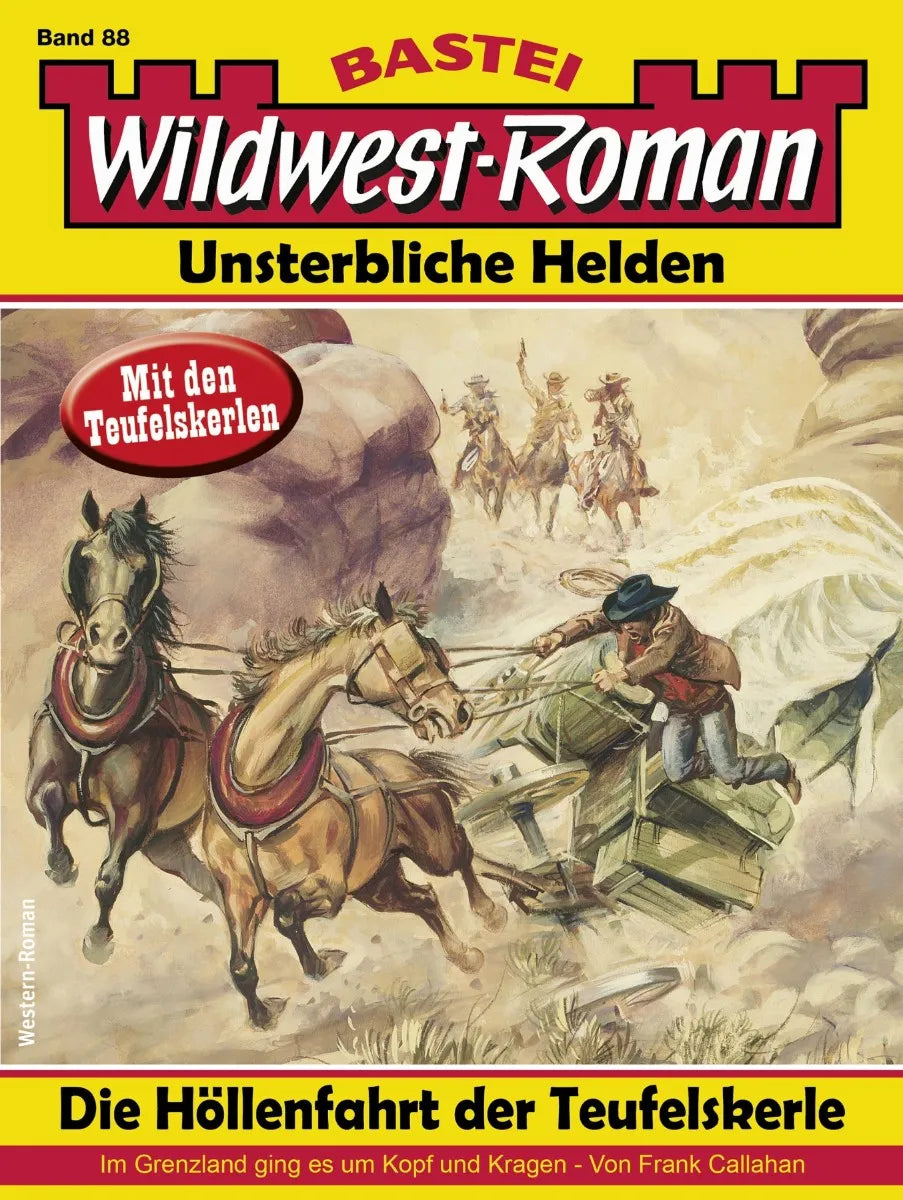 Cover: Wildwest-Roman - Unsterbliche Helden 88 (E-Book) von Frank Callahan