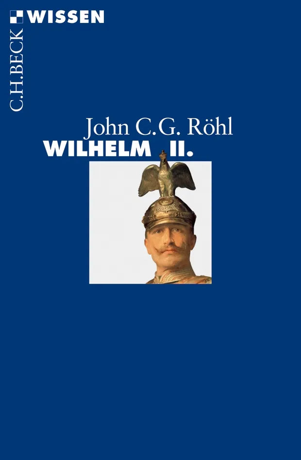 Buchcover von 'Wilhelm II.' - Taschenbuch von John C.G. Röhl