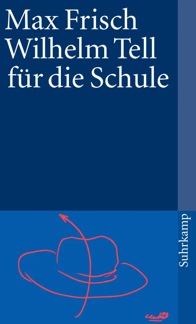 Buchcover von 'Wilhelm Tell für die Schule' - Taschenbuch von Max Frisch