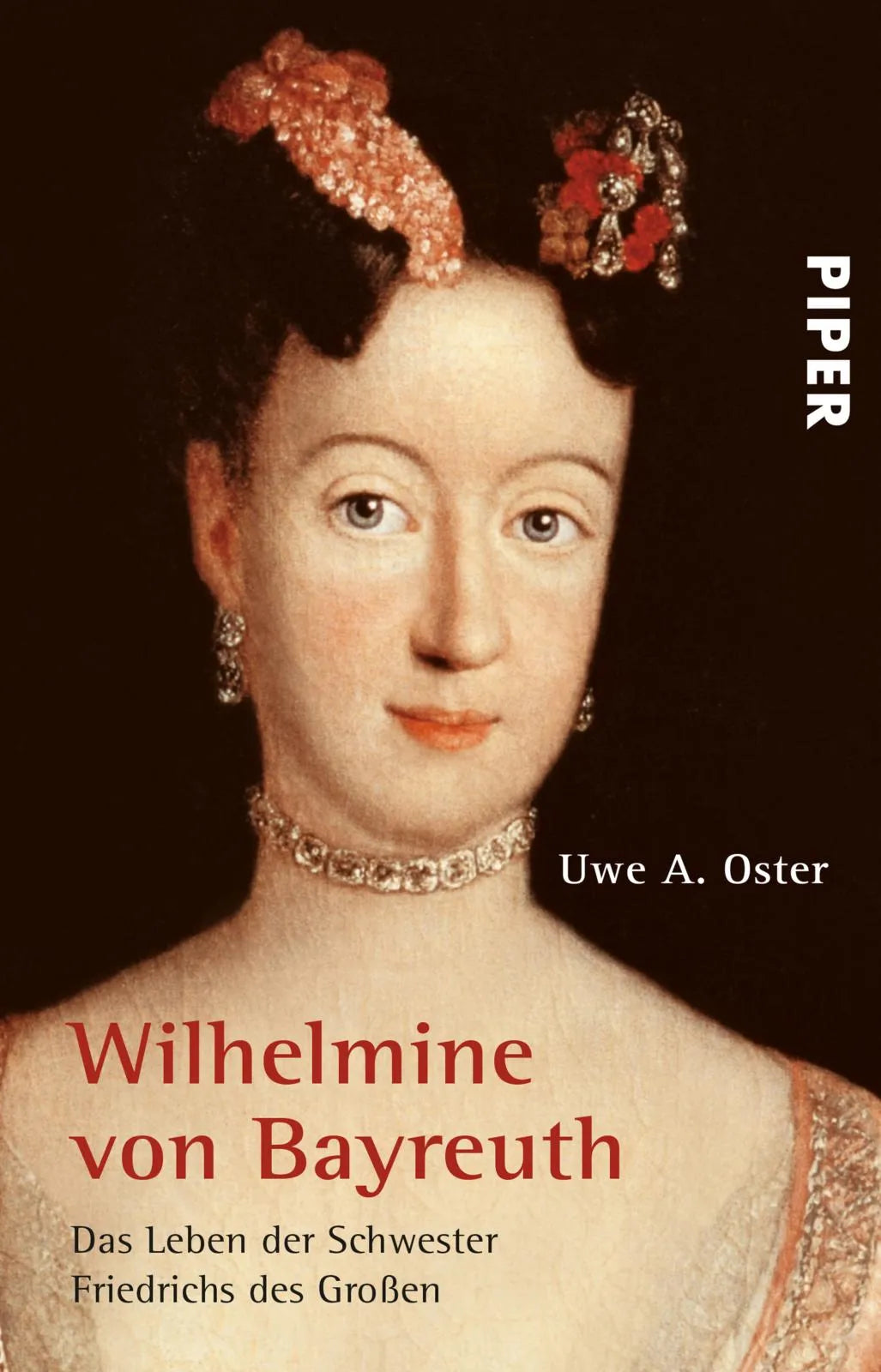Buchcover von 'Wilhelmine von Bayreuth' - Taschenbuch von Uwe A. Oster