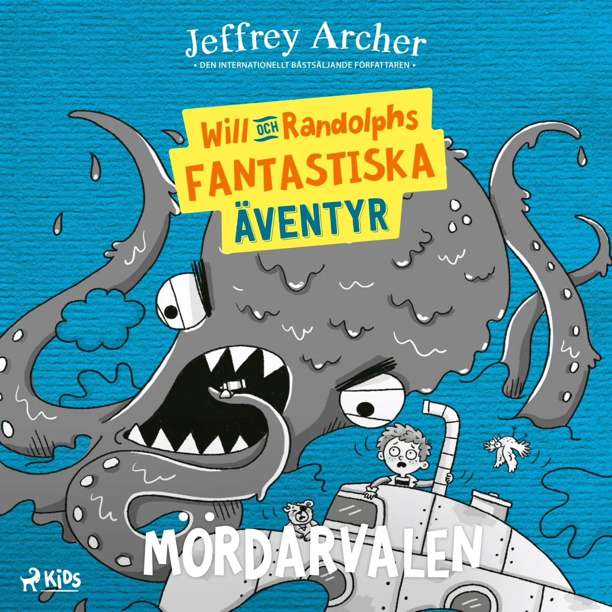 Cover: Will och Randolphs fantastiska äventyr - Mördarvalen (Hörbuch Download) von Jeffrey Archer