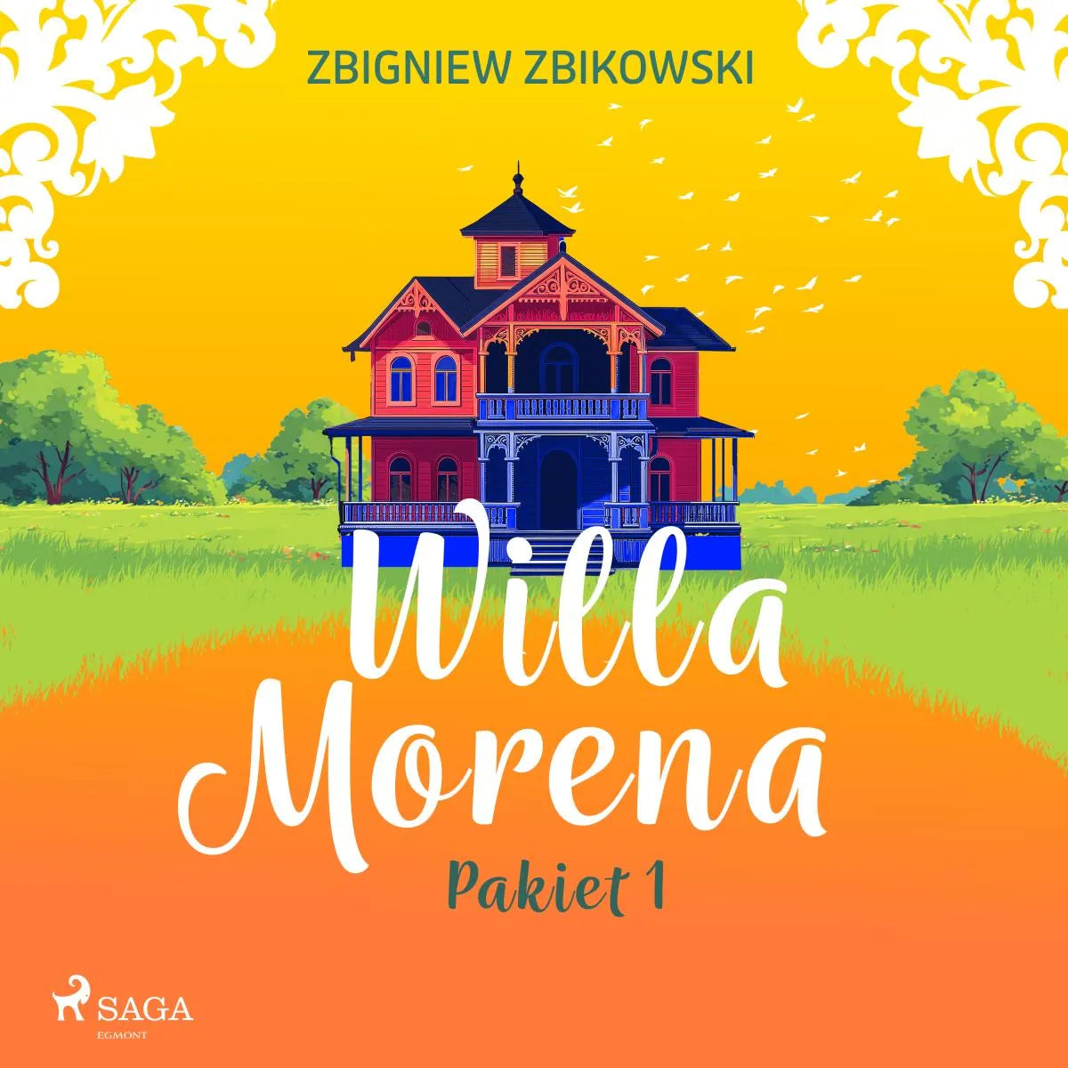 Cover: Willa Morena - pakiet 1 (Hörbuch Download) von Zbigniew Zbikowski