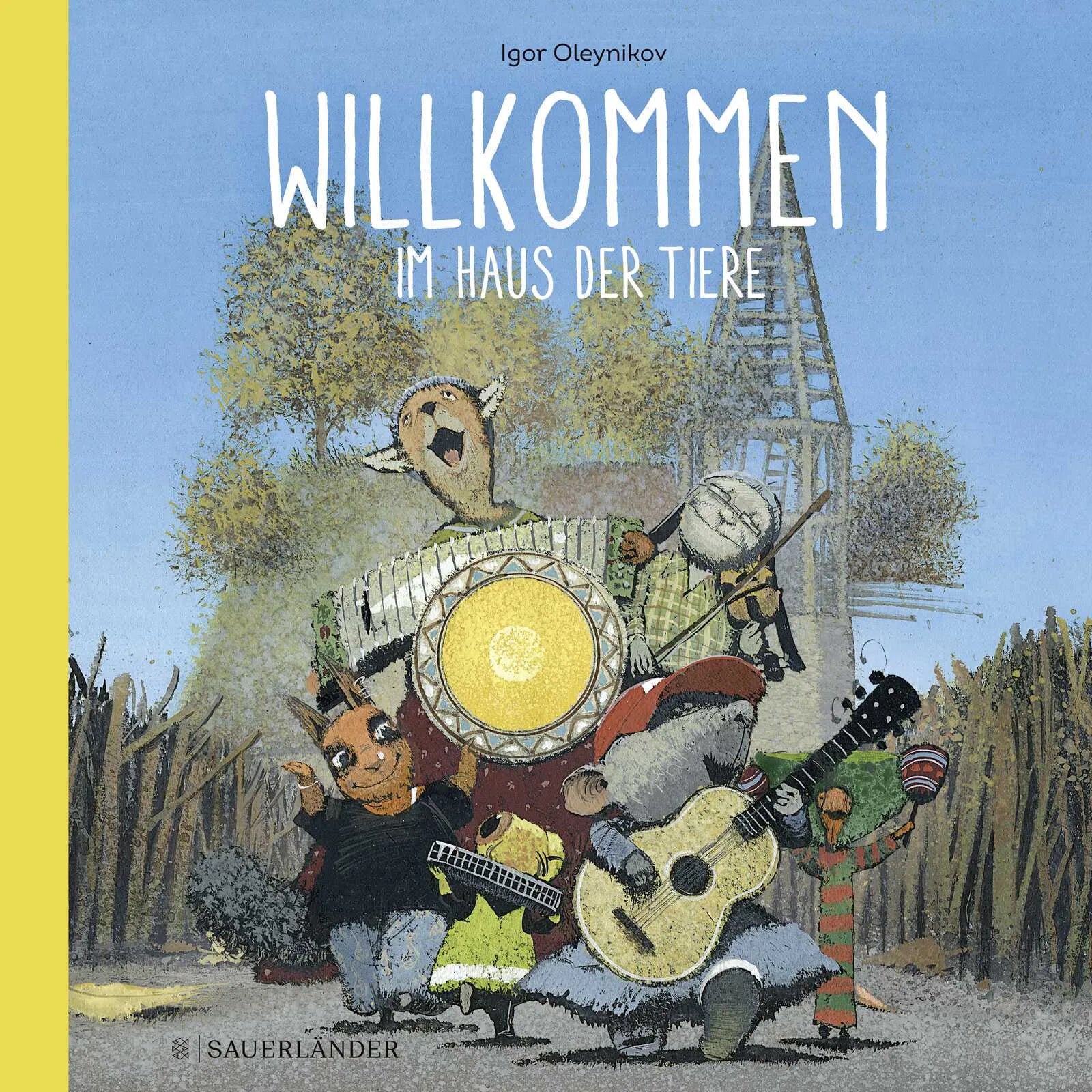 Buchcover von 'Willkommen im Haus der Tiere' - Gebundene Ausgabe von Igor Oleynikov