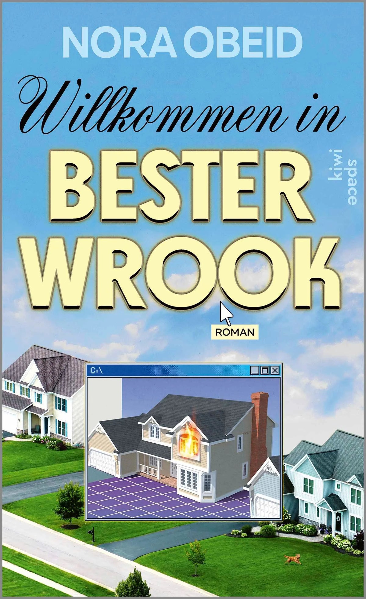 Cover: Willkommen in Bester Wrook (Hardcover) von Nora Obeid
