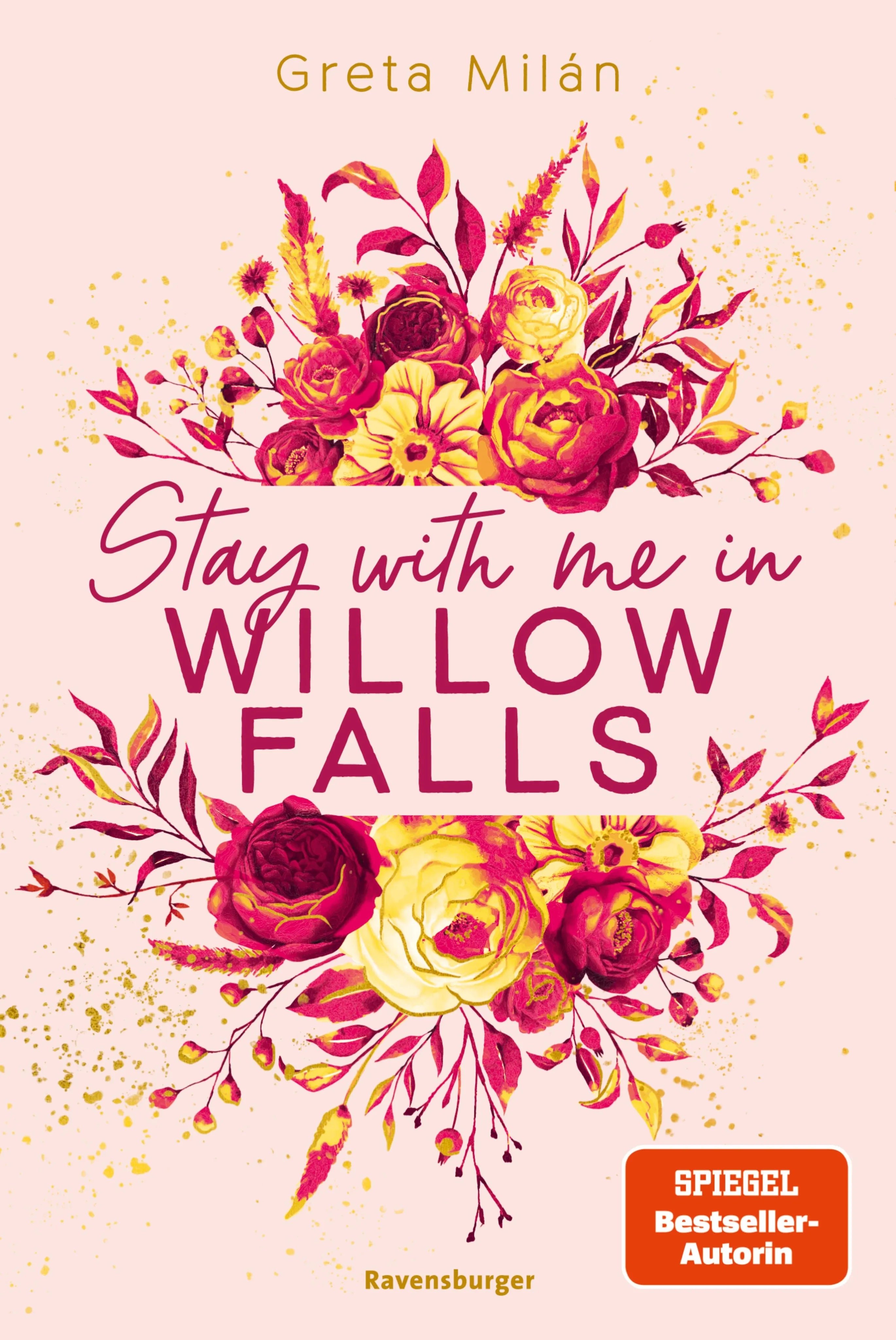 Cover: Willow-Falls-Reihe, Band 2 - Stay With Me in Willow Falls (E-Book) von Greta Milán