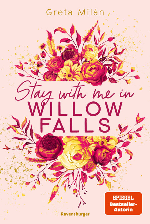 Willow-Falls-Reihe, Band 2 - Stay With Me in Willow Falls