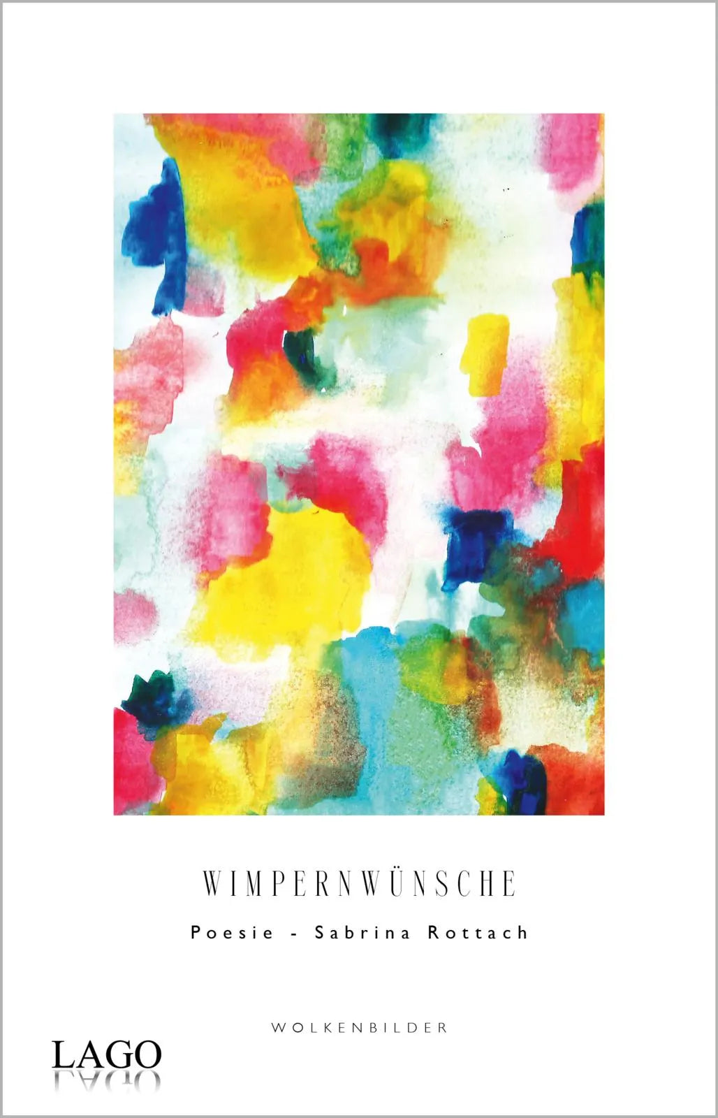 Buchcover von 'Wimpernwünsche' - Gebundene Ausgabe von Sabrina Rottach