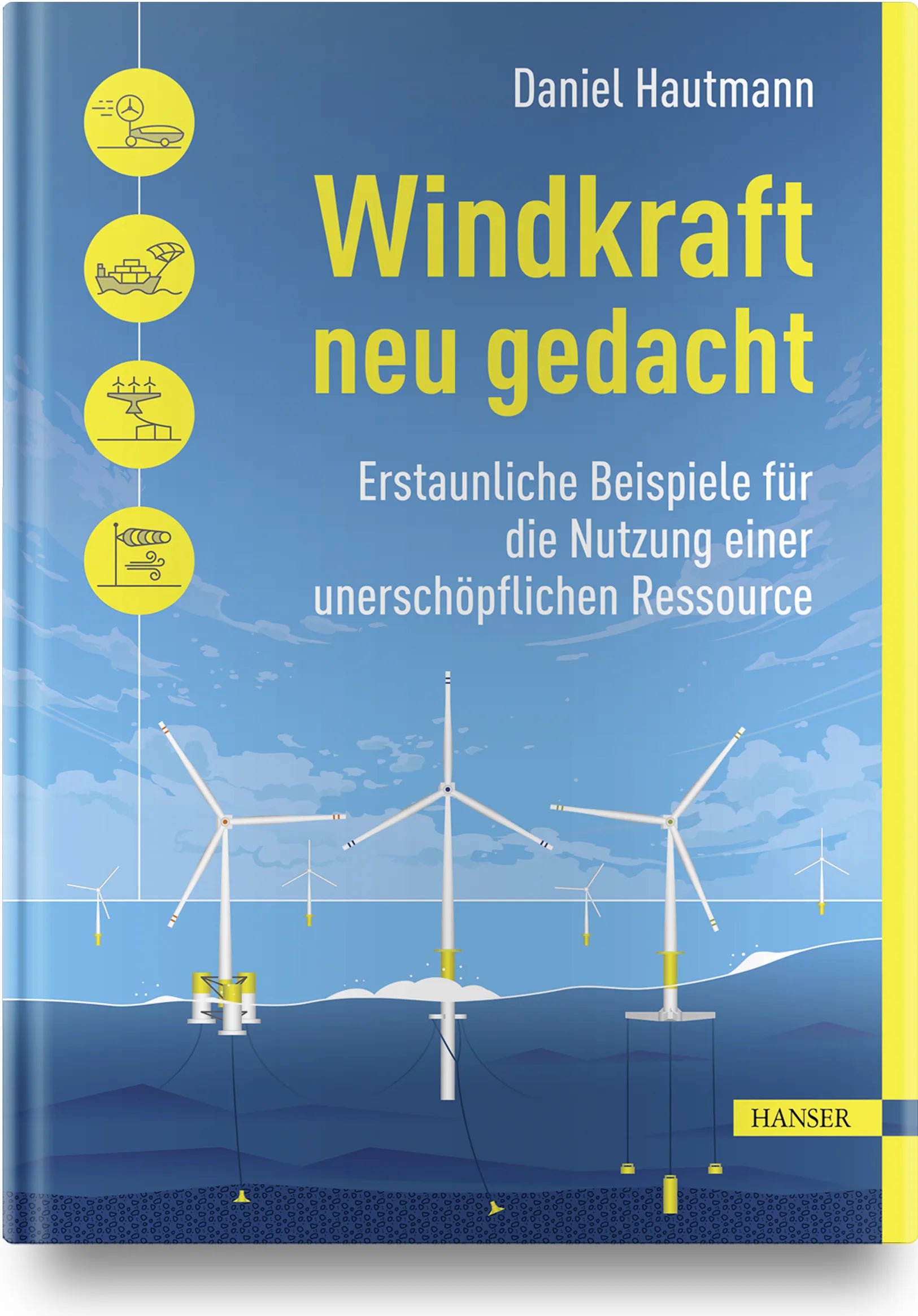 Buchcover von 'Windkraft neu gedacht' - Gebundene Ausgabe von Daniel Hautmann