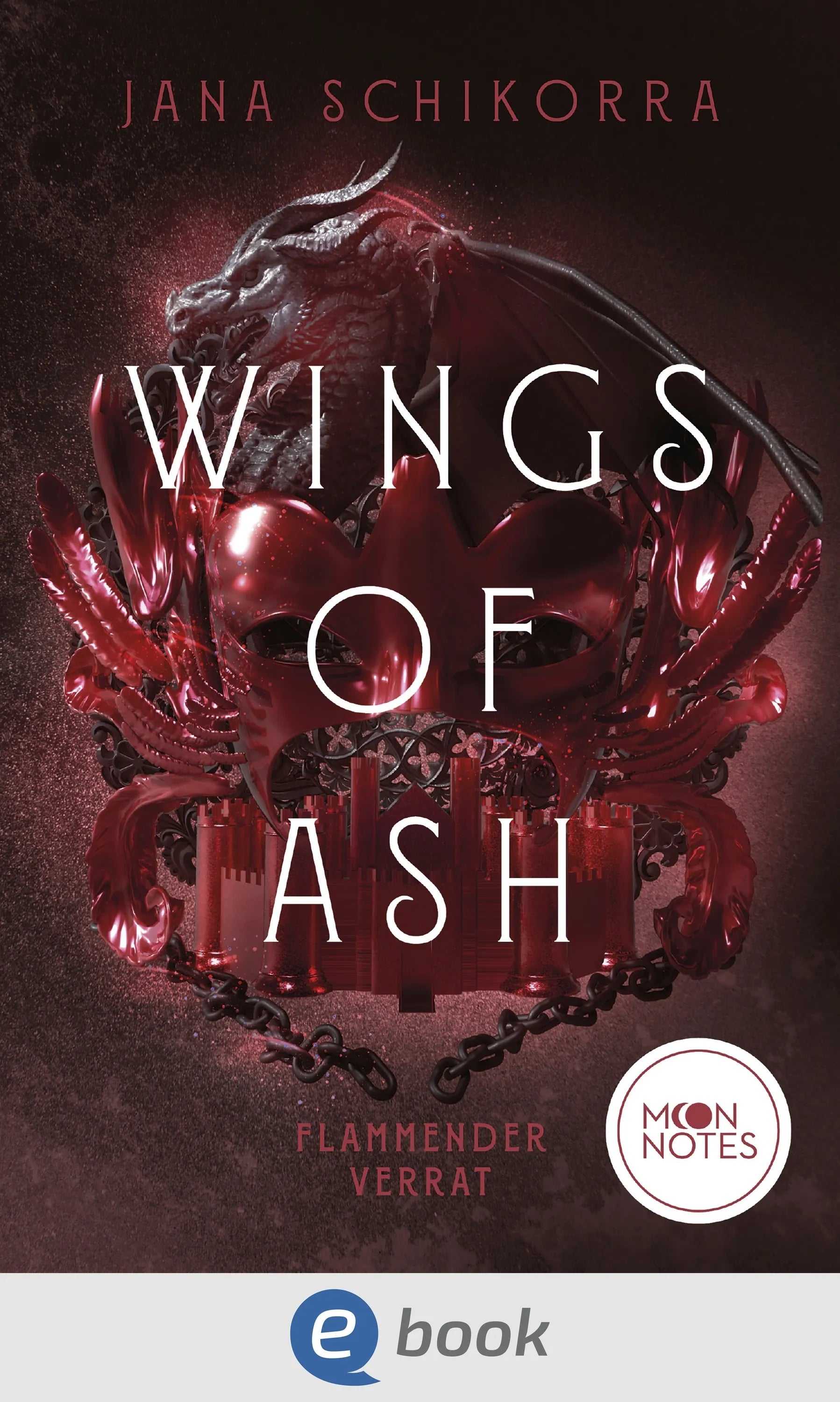 Cover: Wings of Ash 2. Flammender Verrat (E-Book) von Jana Schikorra