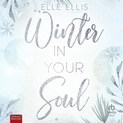 Cover: Winter in Your Soul (Hörbuch Download) von Elle Ellis