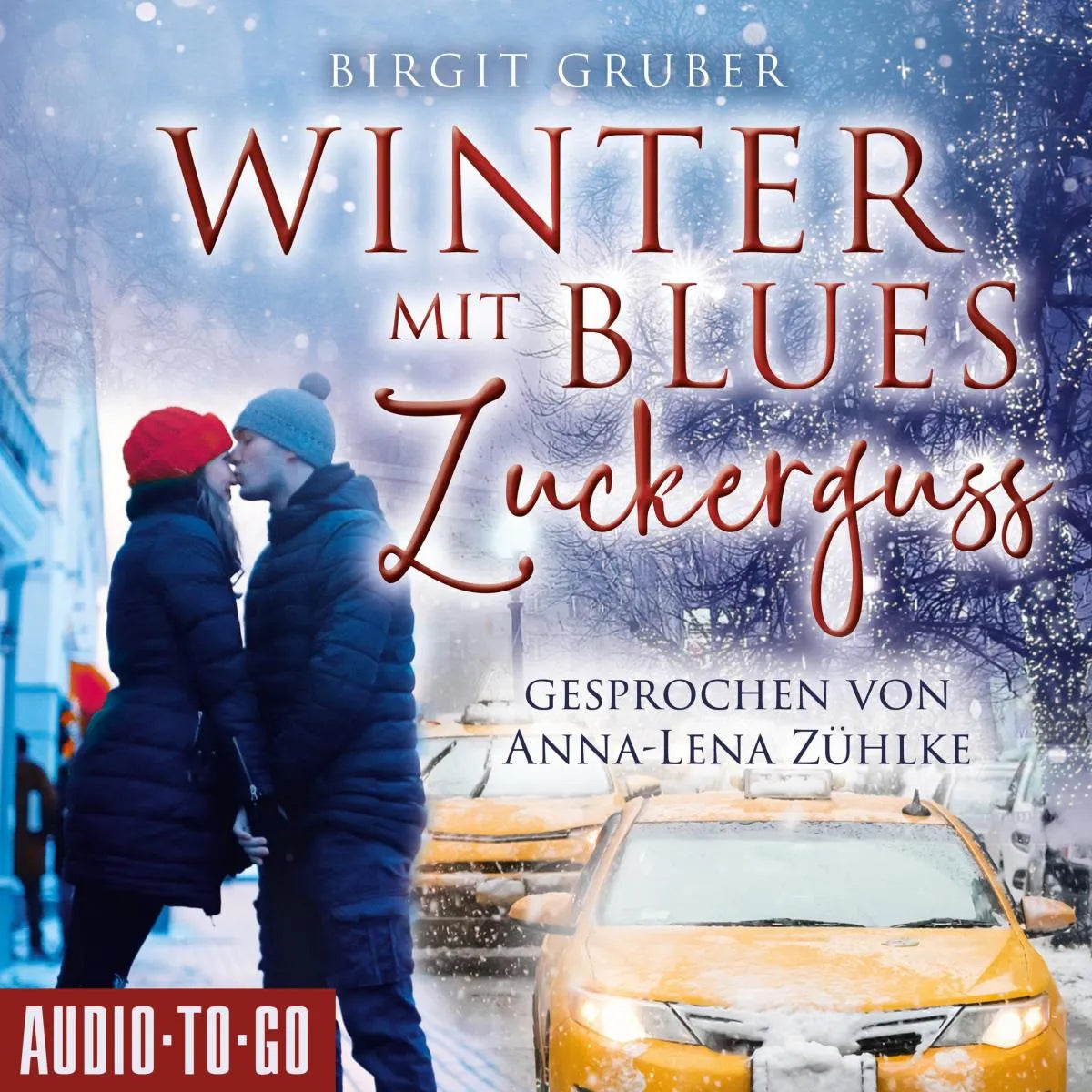 Cover: Winterblues mit Zuckerguss (Hörbuch Download) von Birgit Gruber