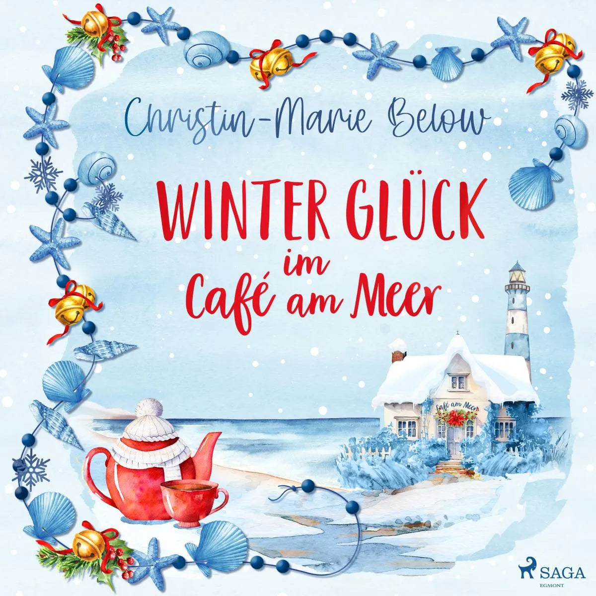 Cover: Winterglück im Café am Meer (Hörbuch Download) von Christin-Marie Below