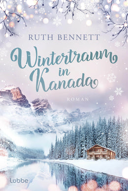 Buchcover von 'Wintertraum in Kanada' - Taschenbuch von Ruth Bennett