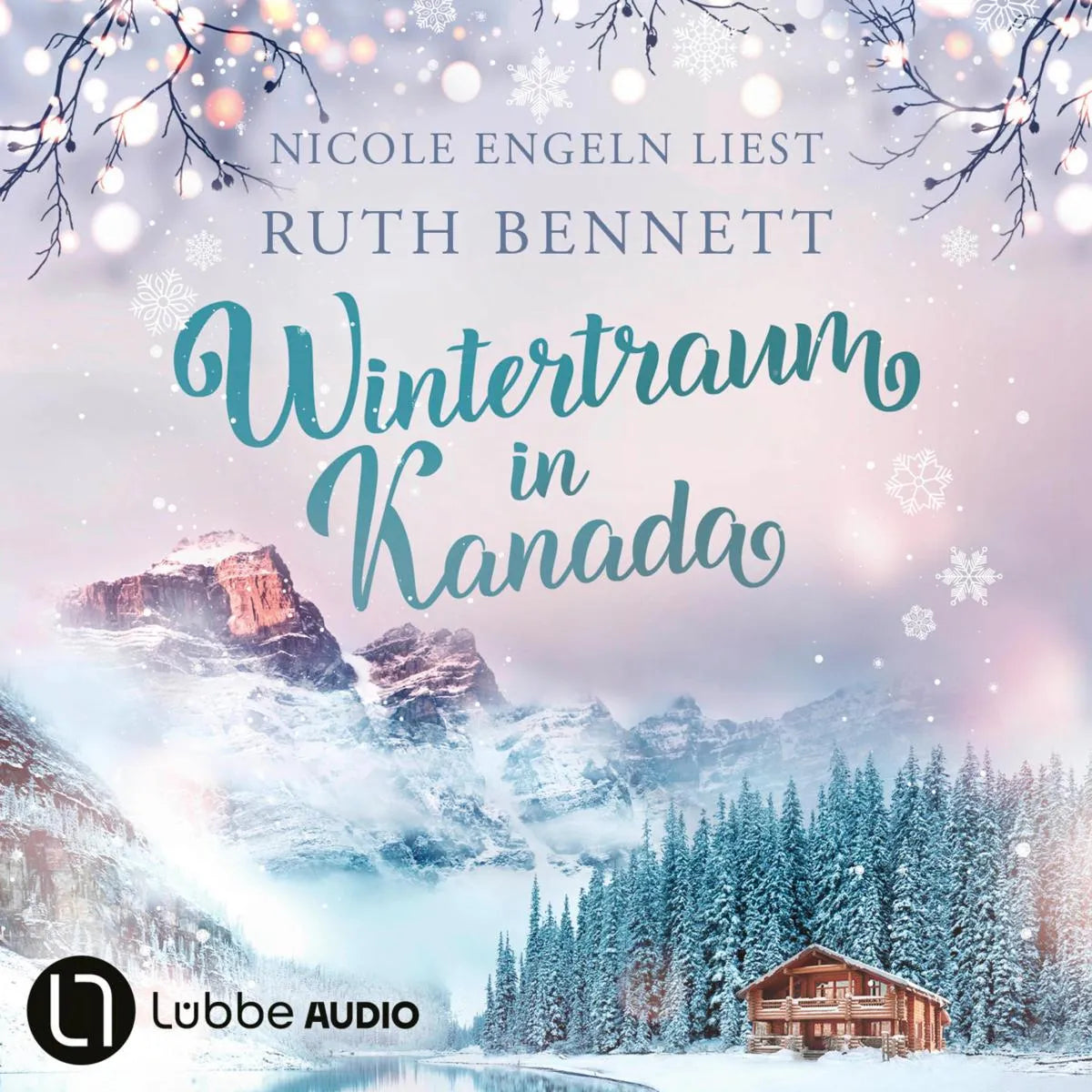 Cover: Wintertraum in Kanada (Hörbuch Download) von Ruth Bennett