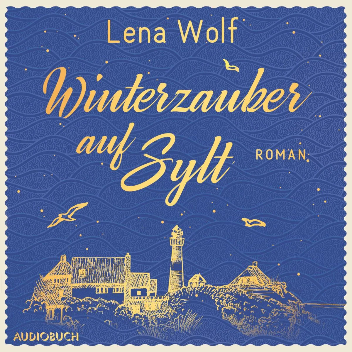 Cover: Winterzauber auf Sylt (Hörbuch Download) von Lena Wolf