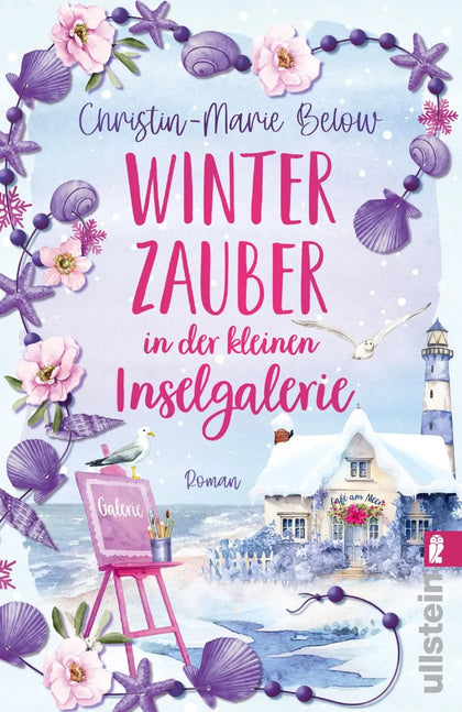 Cover: Winterzauber in der kleinen Inselgalerie (Taschenbuch) von Christin-Marie Below