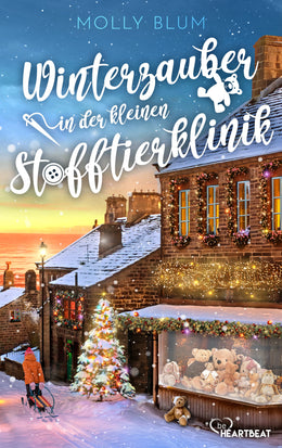 Cover: Winterzauber in der kleinen Stofftierklinik (E-Book) von Molly Blum