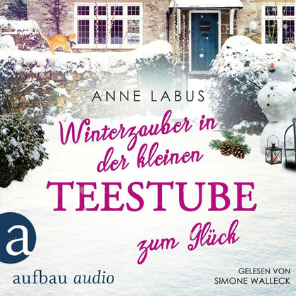 Cover: Winterzauber in der kleinen Teestube zum Glück (Hörbuch Download) von Anne Labus