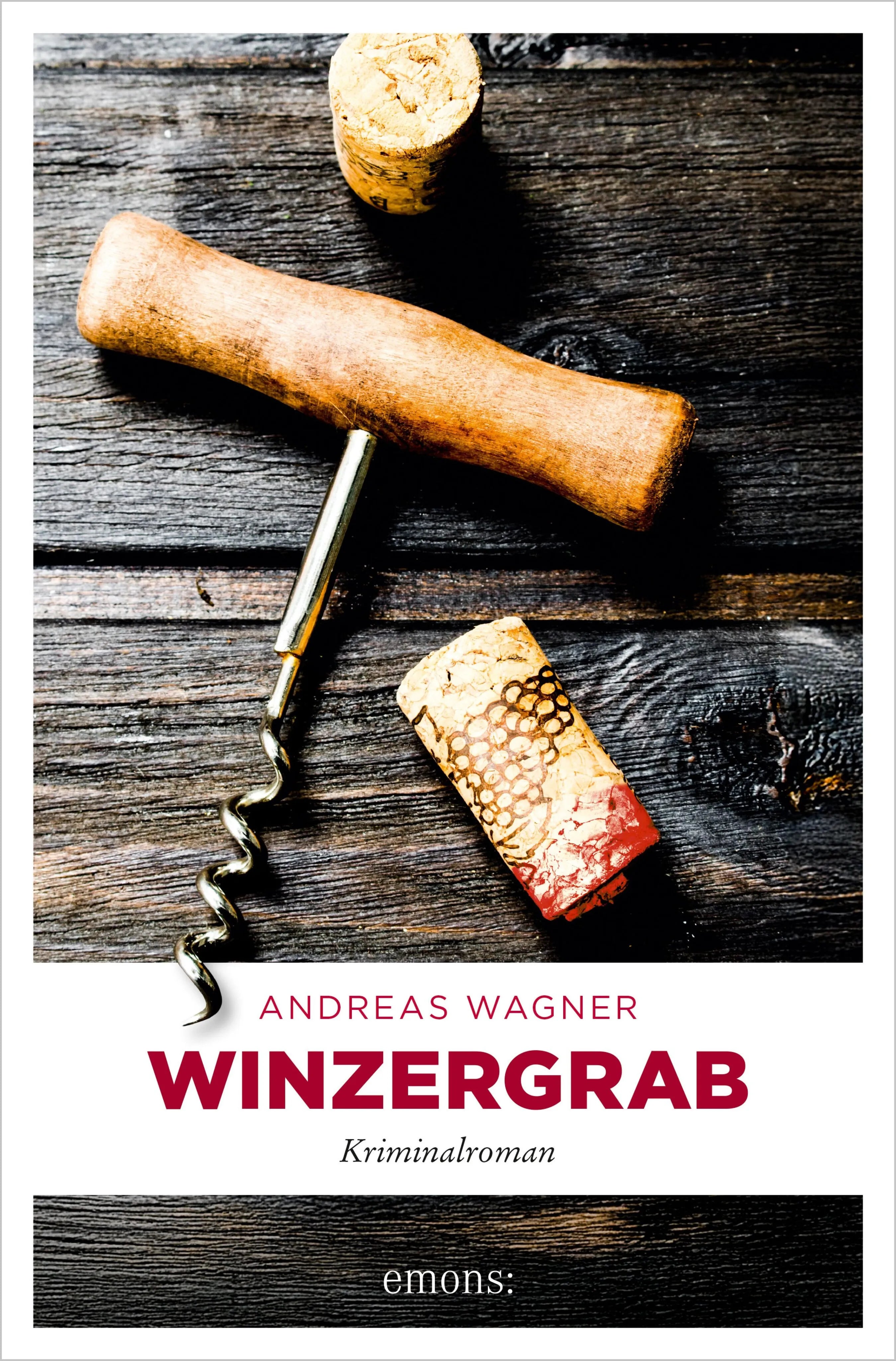 Cover: Winzergrab (E-Book) von Andreas Wagner