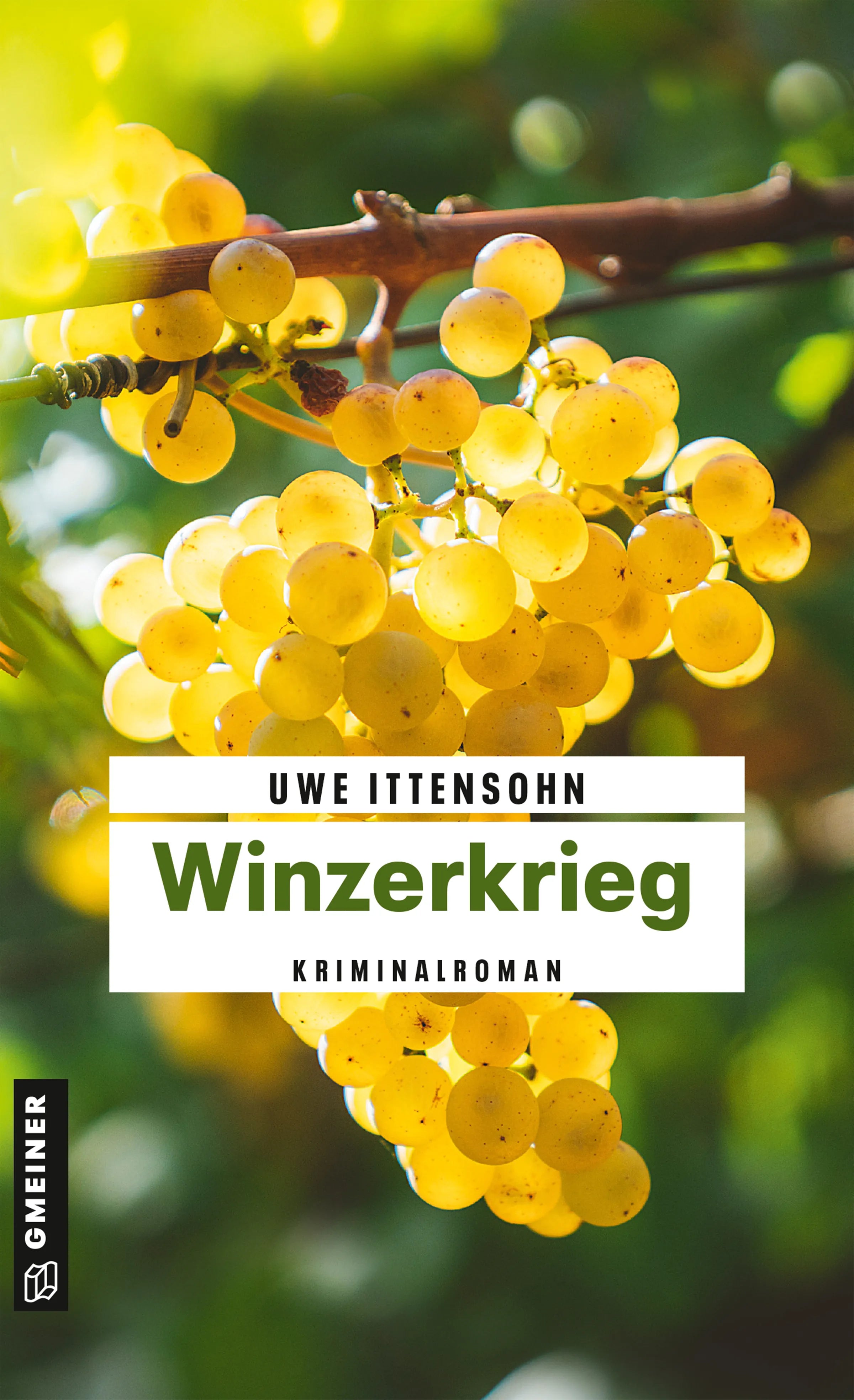Cover: Winzerkrieg (E-Book) von Uwe Ittensohn
