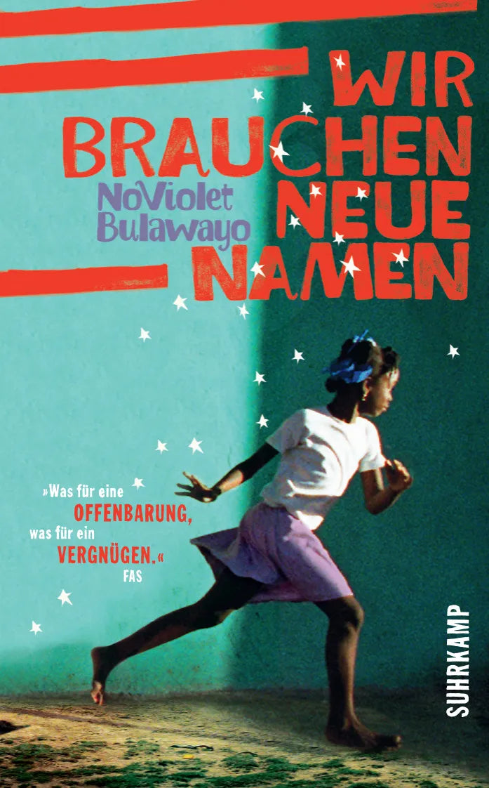 Buchcover von 'Wir brauchen neue Namen' - Taschenbuch von NoViolet Bulawayo