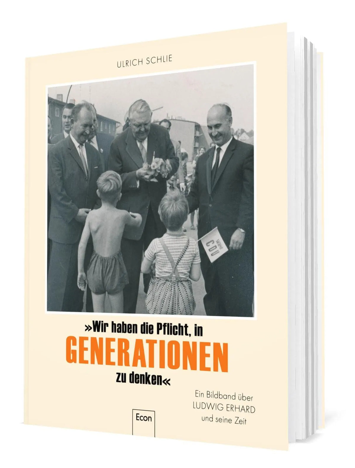 Detailansicht: »Wir haben die Pflicht, in Generationen zu denken« (Hardcover)