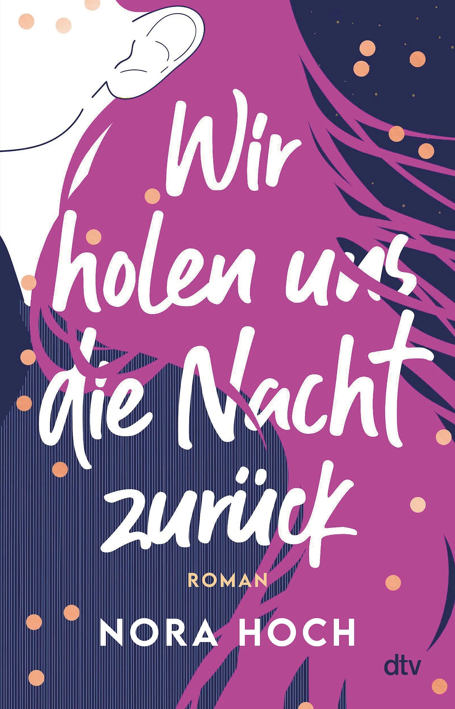 Buchcover von 'Wir holen uns die Nacht zurück' - Paperback von Nora Hoch