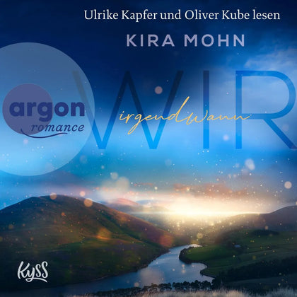 Cover: Wir irgendwann (Hörbuch Download) von Kira Mohn