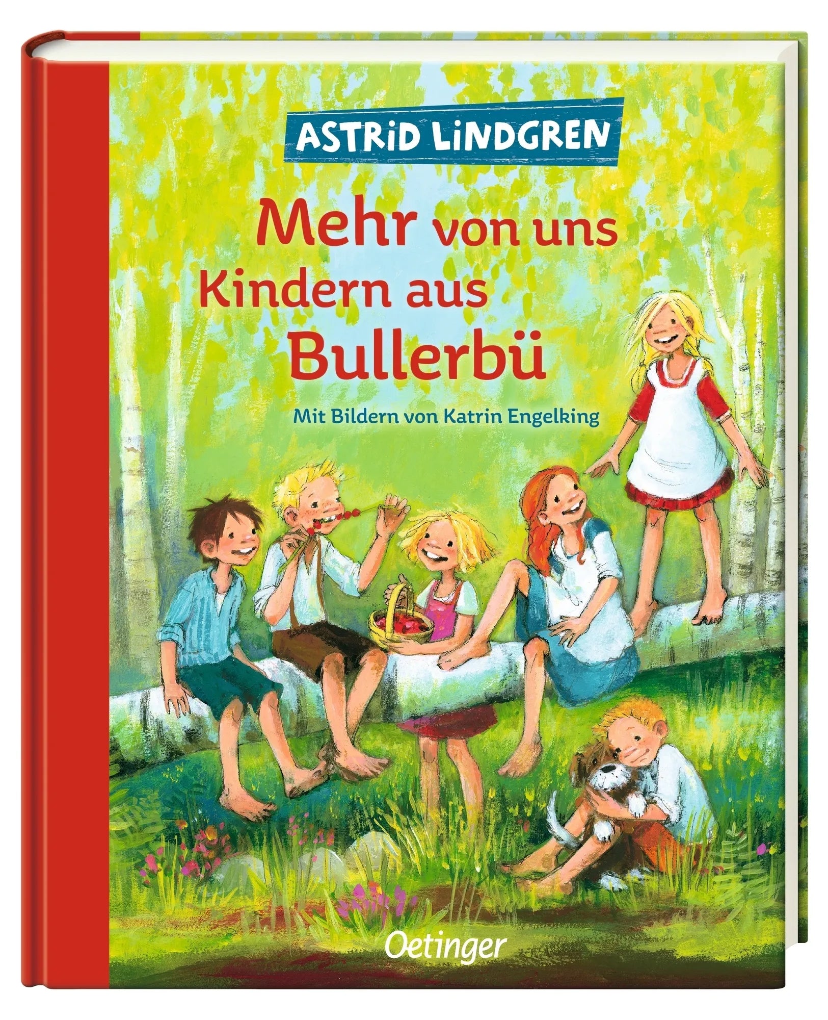 Produktansicht: Wir Kinder aus Bullerbü 2. Mehr von uns Kindern aus Bullerbü (Gebundene Ausgabe)