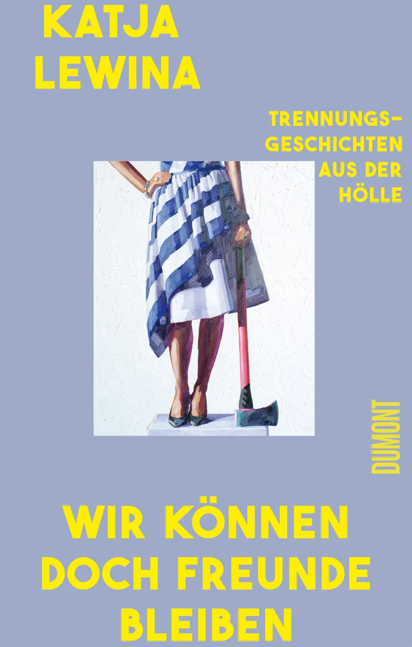 Cover: Wir können doch Freunde bleiben (Hardcover) von Katja Lewina