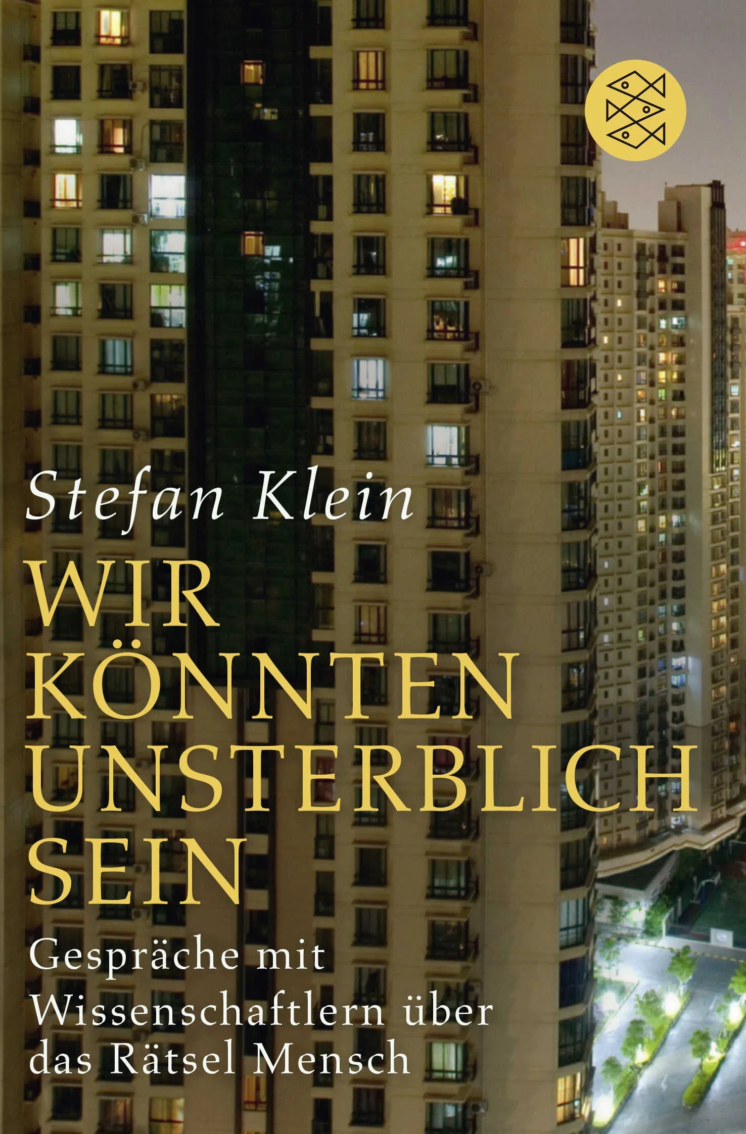 Buchcover von '»Wir könnten unsterblich sein«' - Taschenbuch von Stefan Klein