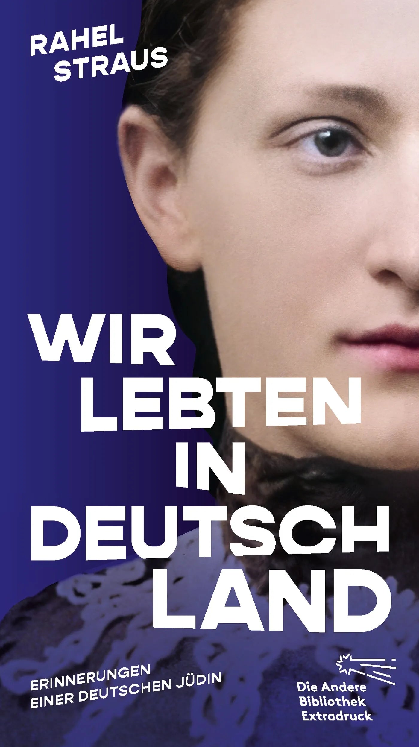 Cover: Wir lebten in Deutschland (Hardcover) von Rahel Straus