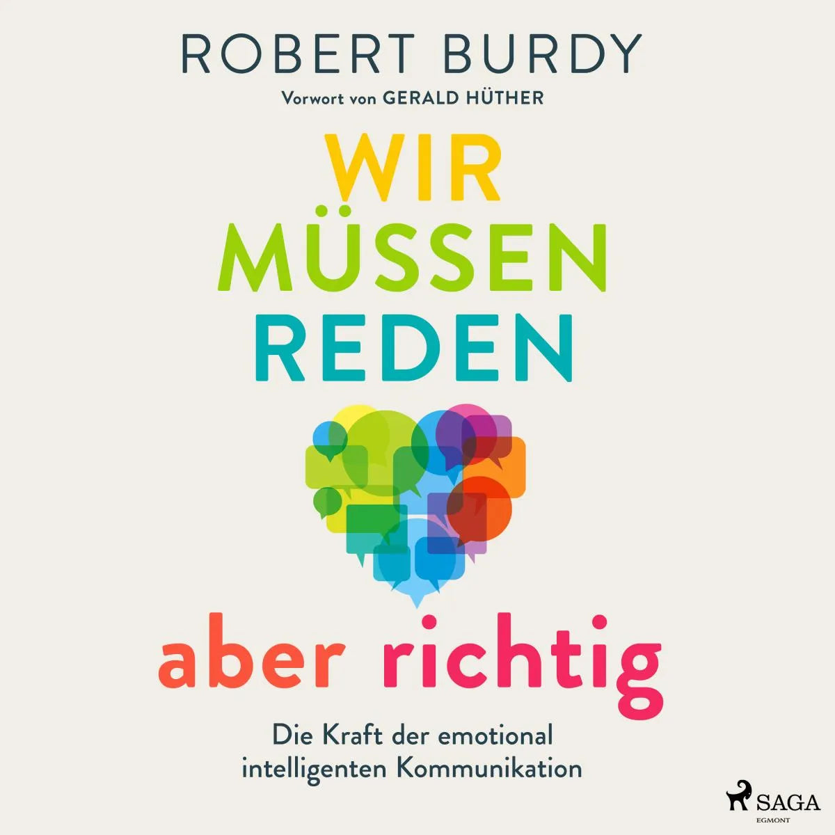 Cover: Wir müssen reden - aber richtig! (Hörbuch Download) von Robert Burdy