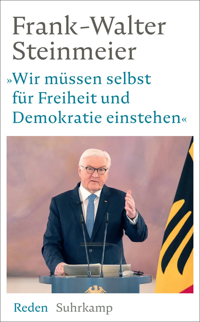 Cover: »Wir müssen selbst für Freiheit und Demokratie einstehen« (Taschenbuch) von Frank-Walter Steinmeier