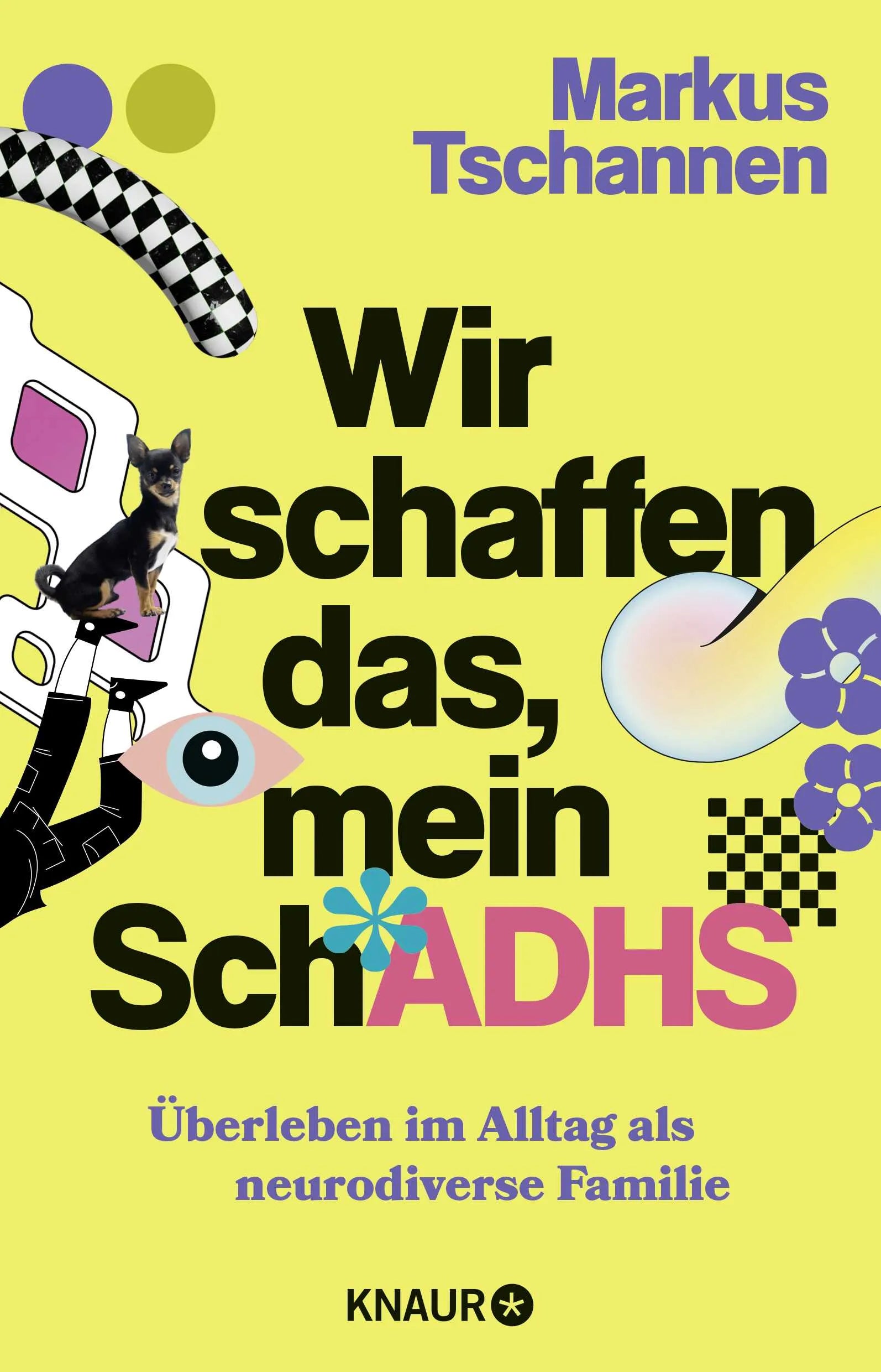 Buchcover von 'Wir schaffen das, mein SchADHS' - Paperback von Markus Tschannen