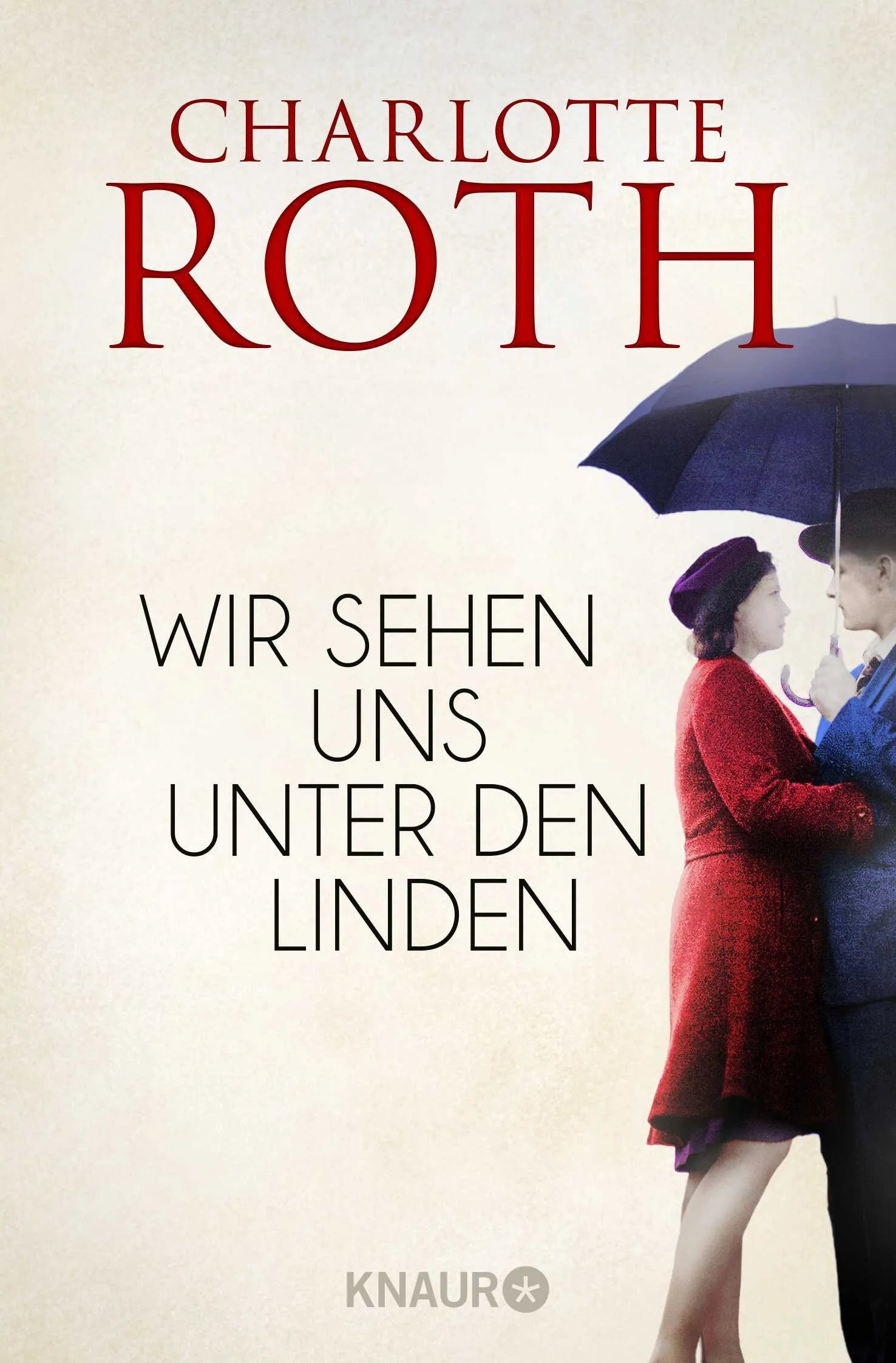 Buchcover von 'Wir sehen uns unter den Linden' - Taschenbuch von Charlotte Roth