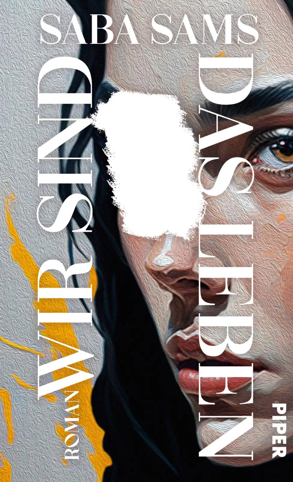 Buchcover von 'Wir sind das Leben' - Gebundene Ausgabe von Saba Sams