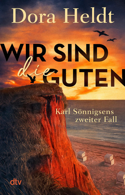 Buchcover von 'Wir sind die Guten' - Taschenbuch von Dora Heldt