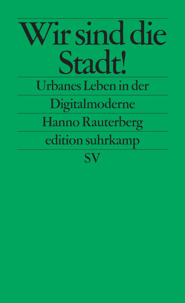 Buchcover von 'Wir sind die Stadt!' - Taschenbuch von Hanno Rauterberg