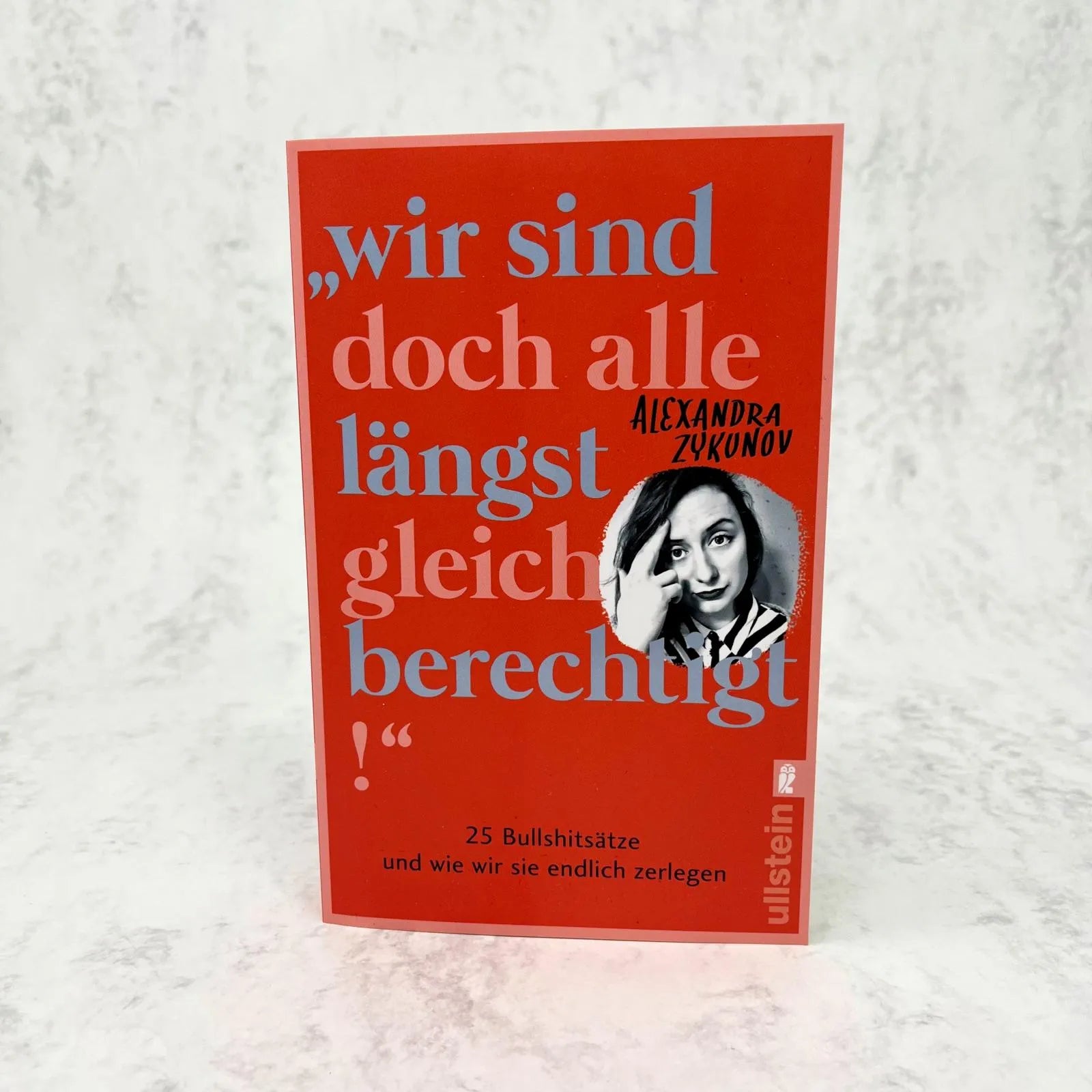 Detailansicht: "Wir sind doch alle längst gleichberechtigt!" (Taschenbuch)