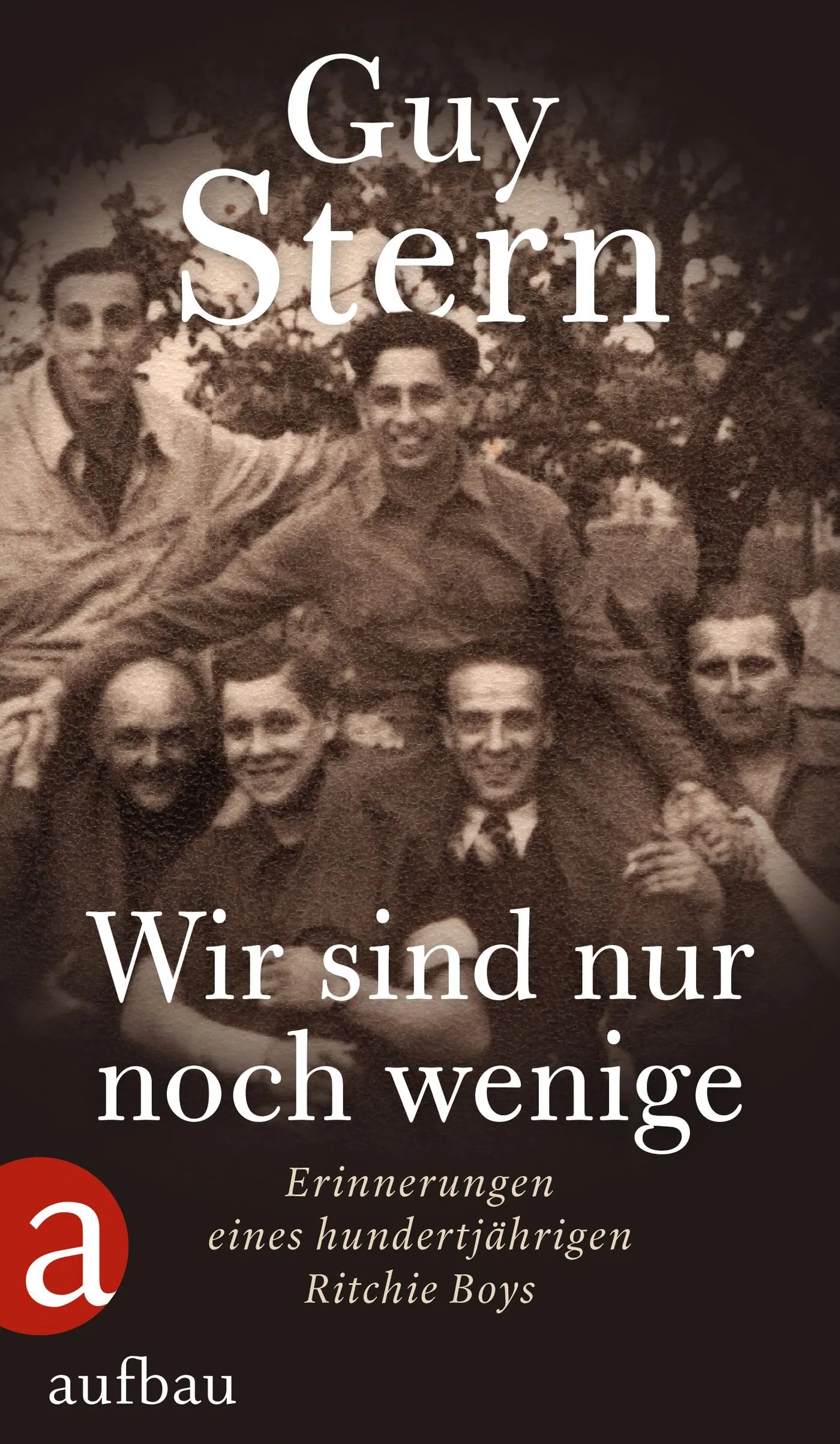 Buchcover von 'Wir sind nur noch wenige' - Gebundene Ausgabe von Guy Stern