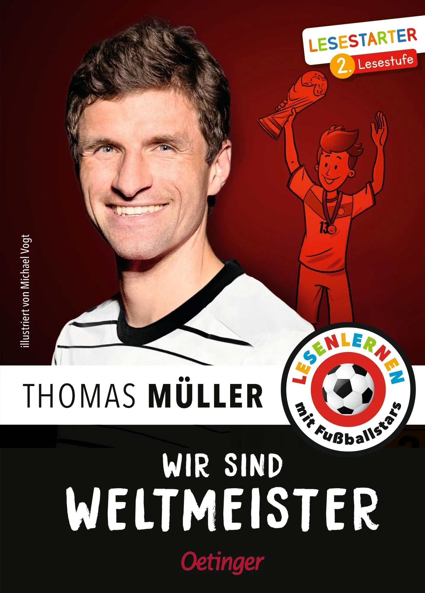 Buchcover von 'Wir sind Weltmeister' - Gebundene Ausgabe von Thomas Müller
