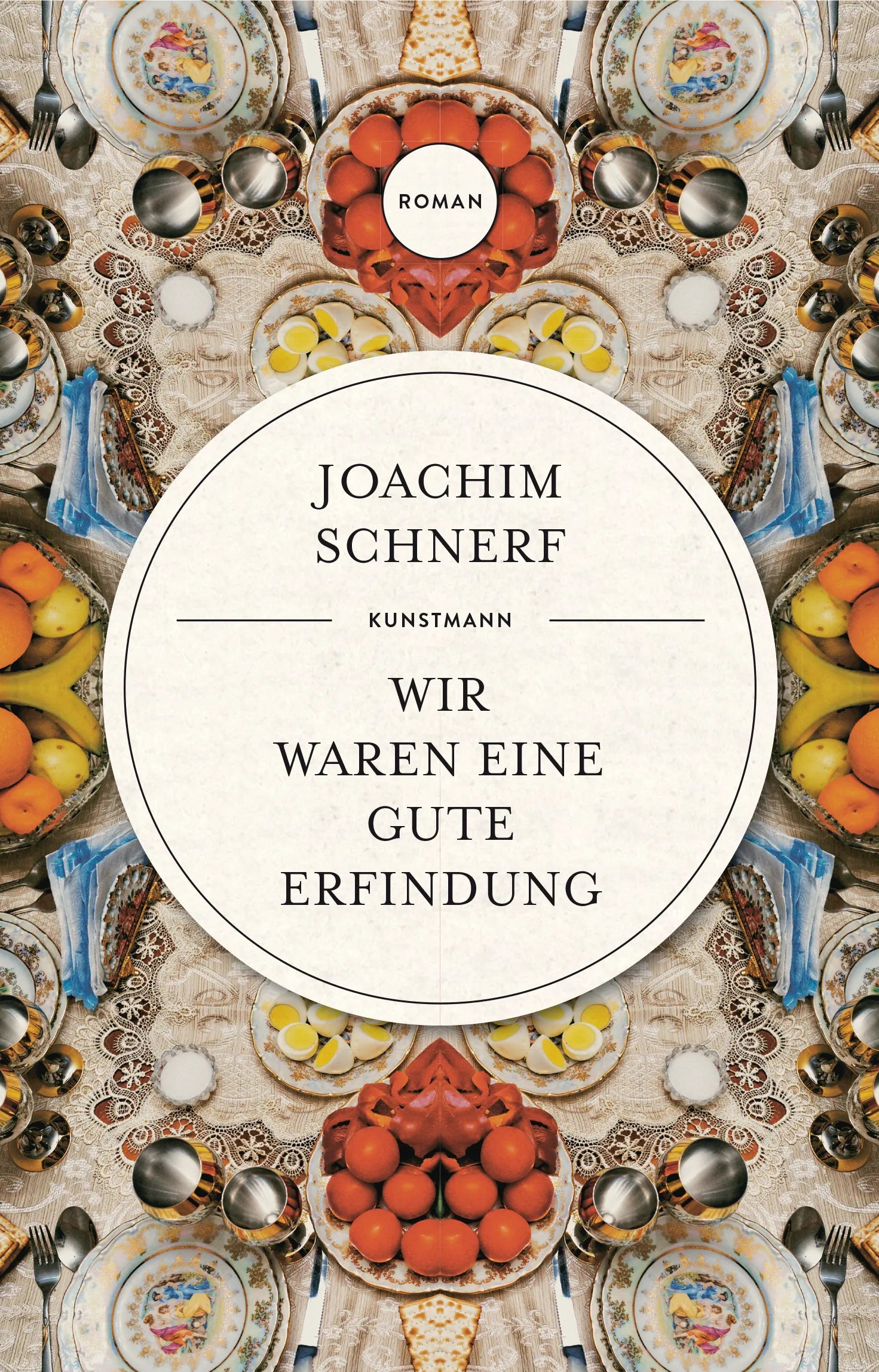 Buchcover von 'Wir waren eine gute Erfindung' - Gebundene Ausgabe von Joachim Schnerf