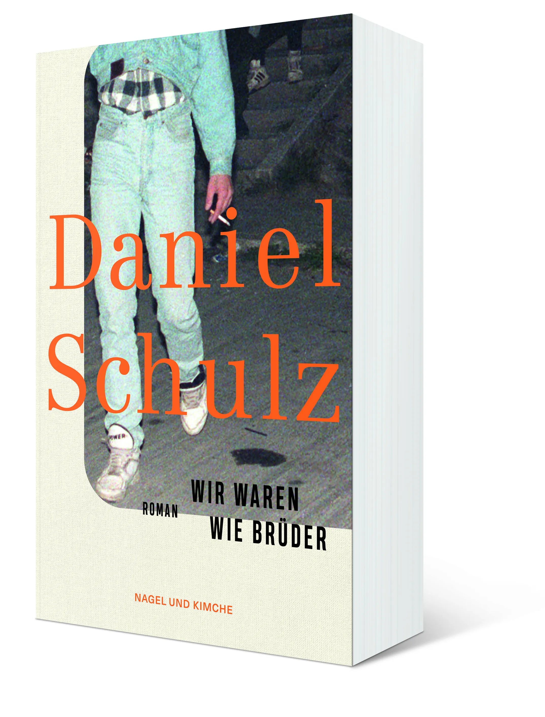 Daniel Schulz - Wir waren wie Brüder