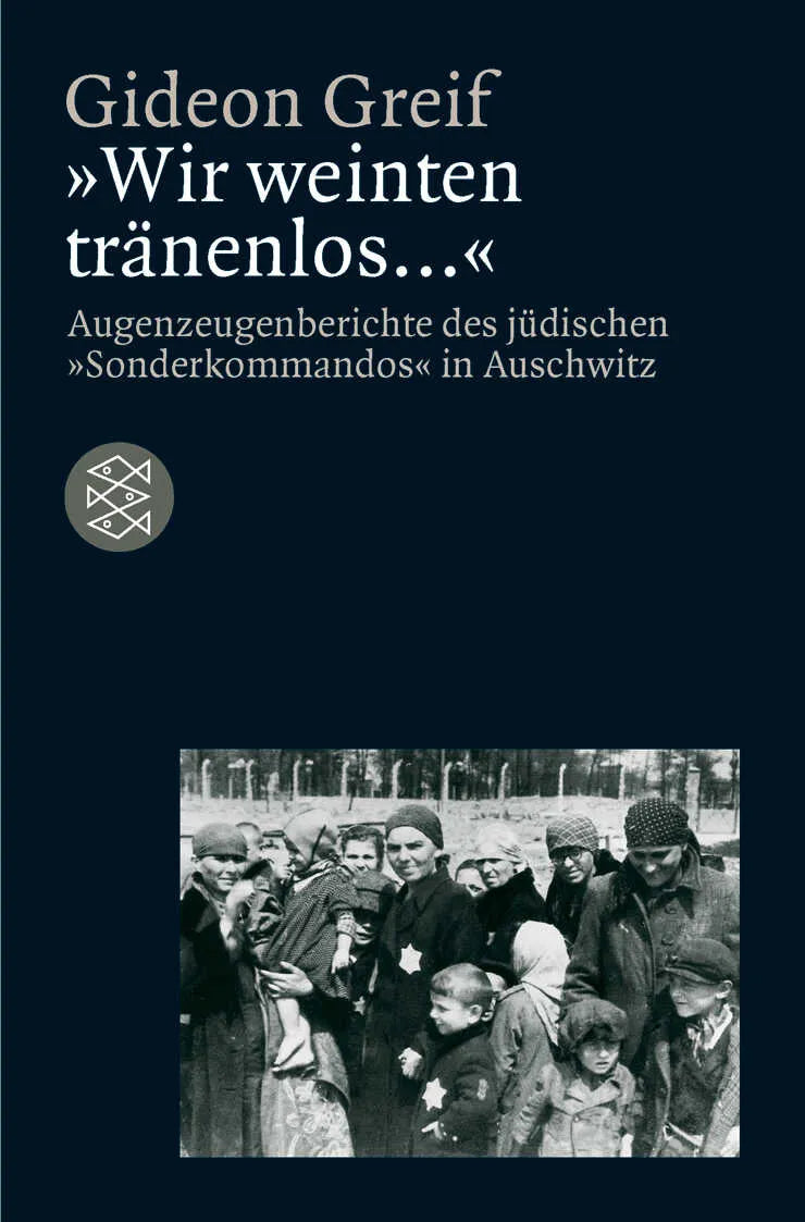 Buchcover von '»Wir weinten tränenlos ...«' - Taschenbuch von Gideon Greif