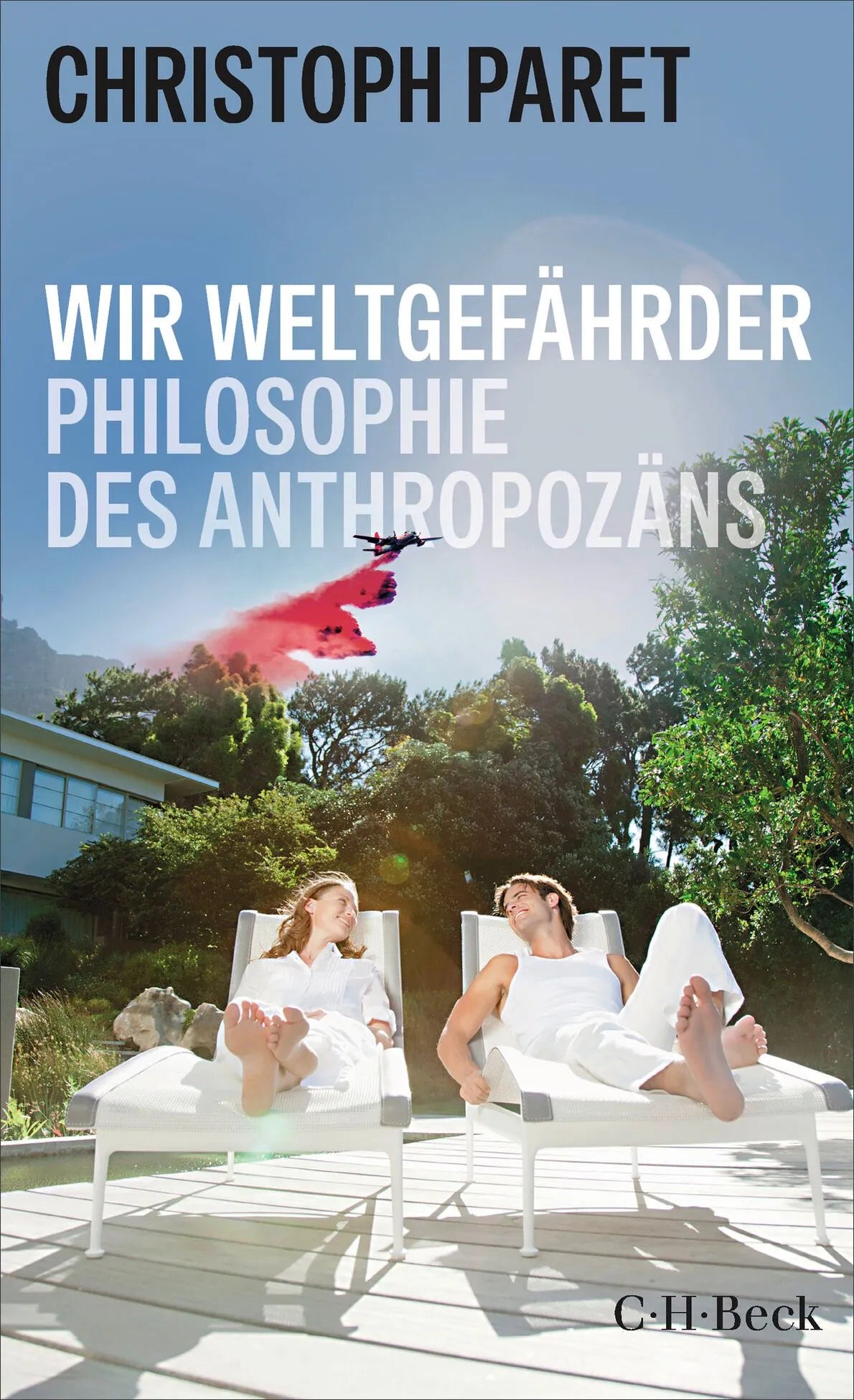 Cover: Wir Weltgefährder (Taschenbuch) von Christoph Paret
